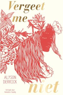 Vergeet me niet - Alyson Derrick - ebook