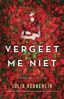 Vergeet me niet - eBook Julia Heaberlin (9044976826)