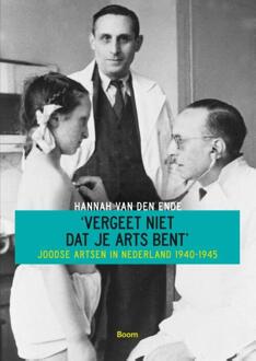 Vergeet niet dat je arts bent - Boek Hannah van den Ende (9461055692)