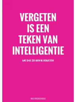 Vergeten Is Een Teken Van Intelligentie - Wachtwoordenboek - Grappige Cadeaus
