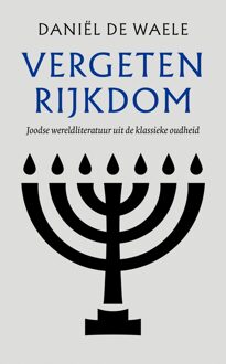 Vergeten rijkdom - Daniël de Waele - ebook