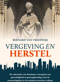 Vergeving En Herstel - Bernard van Vreeswijk