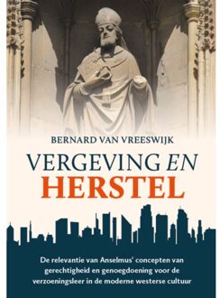 Vergeving En Herstel - Bernard van Vreeswijk