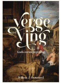 Vergeving - Willem J. Ouweneel