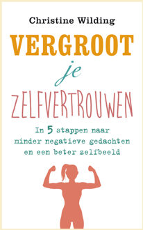 Vergroot je zelfvertrouwen - Boek Christine Wilding (9021562499)