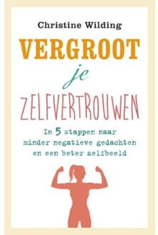 Vergroot je zelfvertrouwen - Boek Christine Wilding (9021562499)