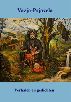 Verhalen en gedichten -  Vazja Psjavela (ISBN: 9789493437494)