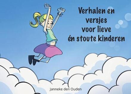 Verhalen En Versjes Voor Lieve - Janneke den Ouden