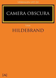 Verhalen uit de Camera Obscura van Hildebrand - Boek Hildebrand (9491618318)