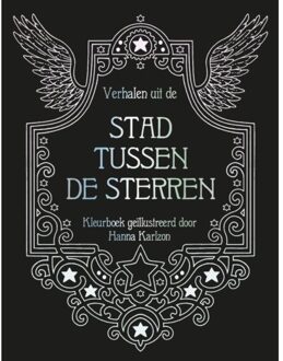 Verhalen Uit De Stad Tussen De Sterren - Hanna Karlzon