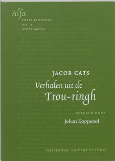 Verhalen uit de Trou-ringh - Boek J. Cats (9053566112)