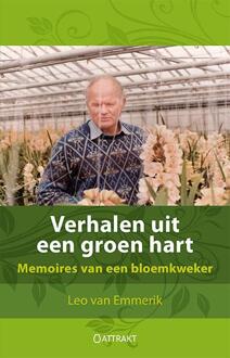 Verhalen uit een groen hart - Boek Leo van Emmerik (9460510736)