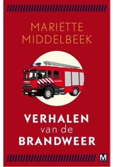Verhalen van de brandweer - Boek Mariette Middelbeek (946068324X)