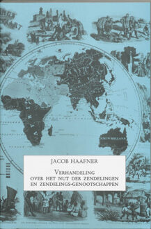 Verhandeling over het nut zendelingen - Boek Haafner (9065503773)