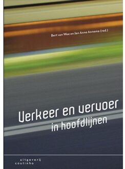 Verkeer en vervoer in hoofdlijnen - Boek Bert van Wee (9046904237)