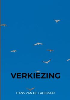 Verkiezing - (ISBN:9789403651583)
