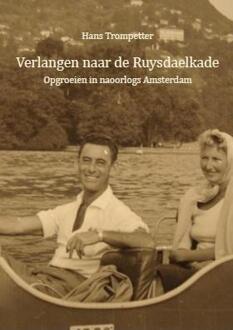 Verlangen naar de Ruysdaelkade - Boek Hans Trompetter (9082029901)