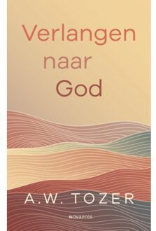 Verlangen Naar God - A.W. Tozer