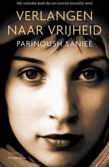 Verlangen naar vrijheid - Boek Parinoush Saniee (9047202813)