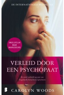 Verleid Door Een Psychopaat - Carolyn Woods