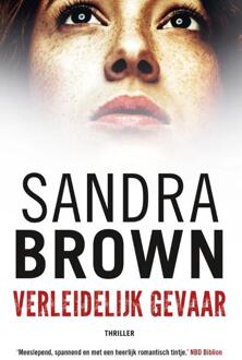 Verleidelijk Gevaar - Sandra Brown
