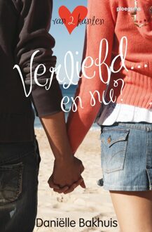 Verliefd... en nu? - eBook Daniëlle Bakhuis (9021668386)