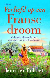 Verliefd op een Franse droom - Jennifer Bohnet - ebook