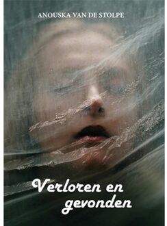 Verloren En Gevonden - Anouska van de Stolpe
