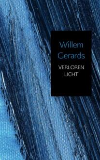 Verloren licht - Boek Willem Gerards (9402110372)