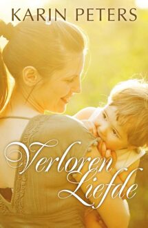 Verloren liefde - eBook Karin Peters (9020534386)