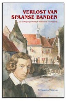 Verlost van Spaanse banden - Boek R. Hoogerwerf-Holleman (9076466823)