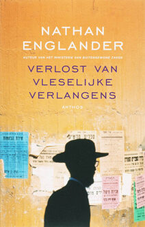 Verlost van vleselijke verlangens - Boek Nathan Englander (904141181X)