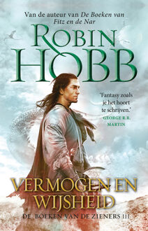 Vermogen En Wijsheid - De Boeken Van De Zieners - Robin Hobb