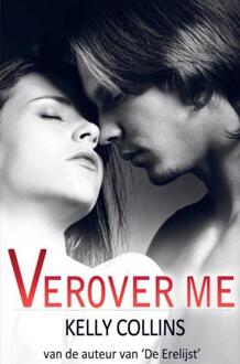 Verover me -  Kelly Collins (ISBN: 9789403737683)