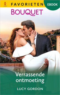 Verrassende ontmoeting -  Lucy Gordon (ISBN: 9789402579253)