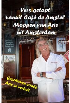 Vers Getapt Vanuit Cafe De Amstel - Arie van de Velden