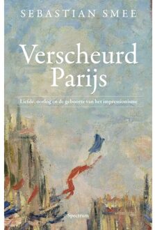 Verscheurd Parijs - Sebastian Smee
