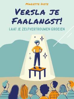 Versla je faalangst! -  Mariette Dietz (ISBN: 9789083487205)