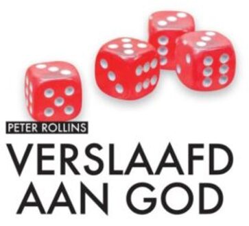 Verslaafd aan God - Boek Peter Rollins (949218351X)