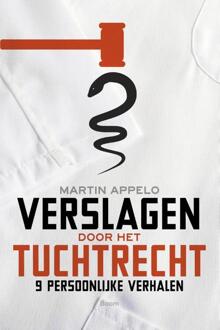 Verslagen door het tuchtrecht - Boek Martin Appelo (902440293X)