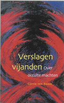 Verslagen vijanden - Boek Corrie ten Boom (9023916239)