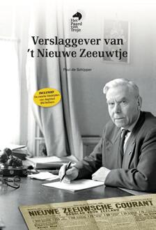 Verslaggever Van 't Nieuwe Zeeuwtje - (ISBN:9789071937729)