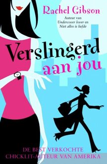 Verslingerd aan jou - eBook Rachel Gibson (9045203820)