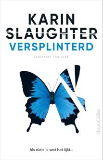 Versplinterd - Karin Slaughter