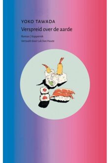 Verspreid Over De Aarde - Yoko Tawada