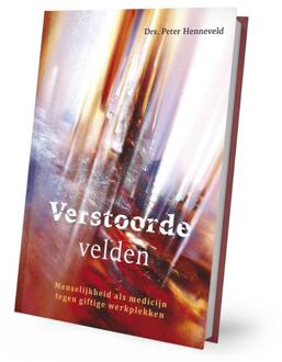 Verstoorde velden -  Peter Henneveld (ISBN: 9789493425514)