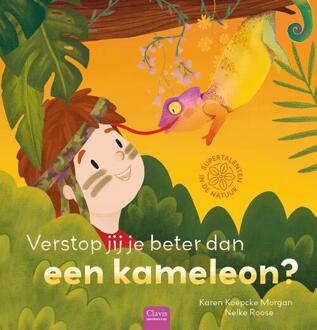 Verstop jij je beter dan een kameleon? -  Karen Koepcke Morgan (ISBN: 9789044854336)