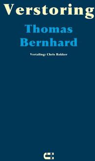 Verstoring -  Thomas Bernhard (ISBN: 9789086842841)