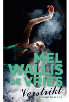 Verstrikt - Boek Mel Wallis de Vries (9026129149)