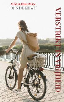 Verstrikt in vrijheid -  John de Kiewit (ISBN: 9789465019192)